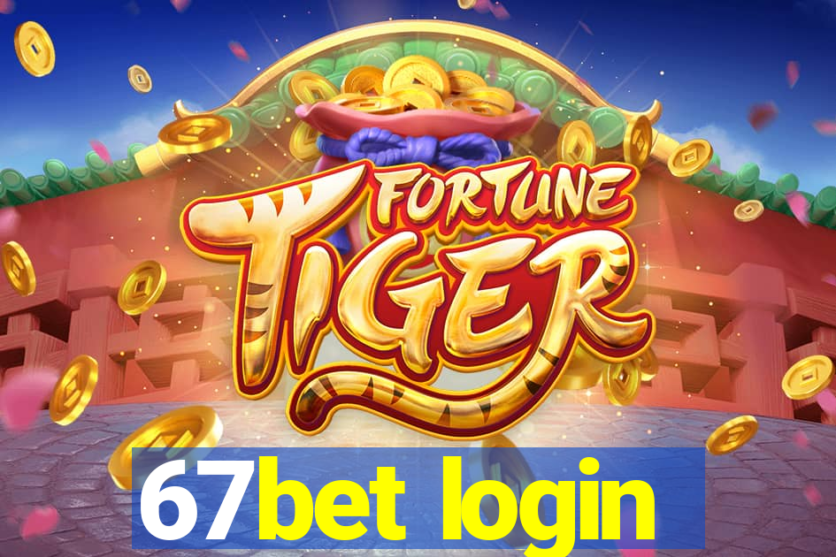 67bet login